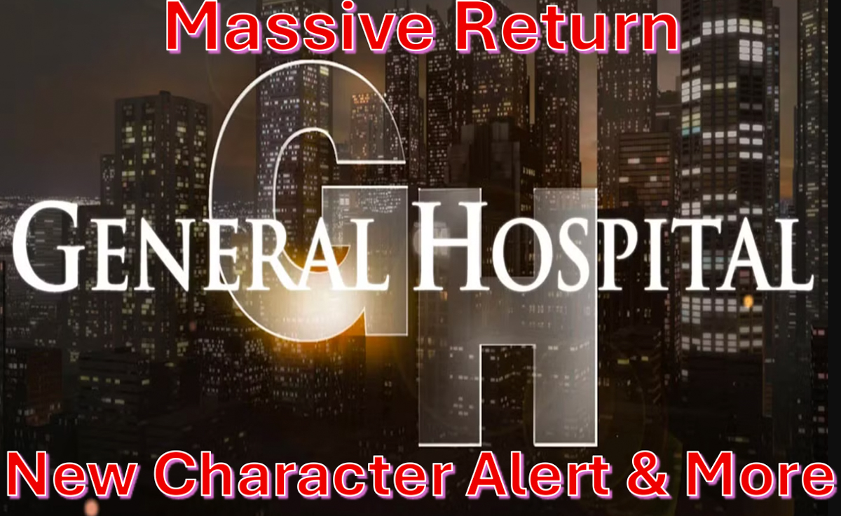 General Hospital Comings & Goings April 27- May 1: Massive Return, New Character Alert + More